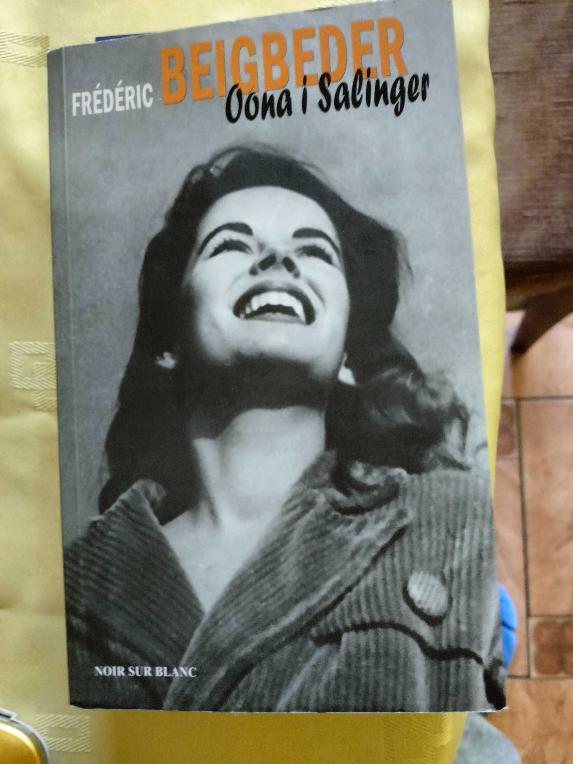 Oona i Salinger -  F .Beigbeder