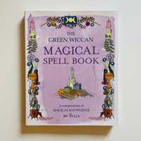 The Green Wiccan Magical Spell Book