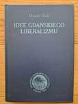 Idee gdańskiego liberalizmu Donald Tusk