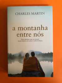 A montanha entre nós - Charles Martin
