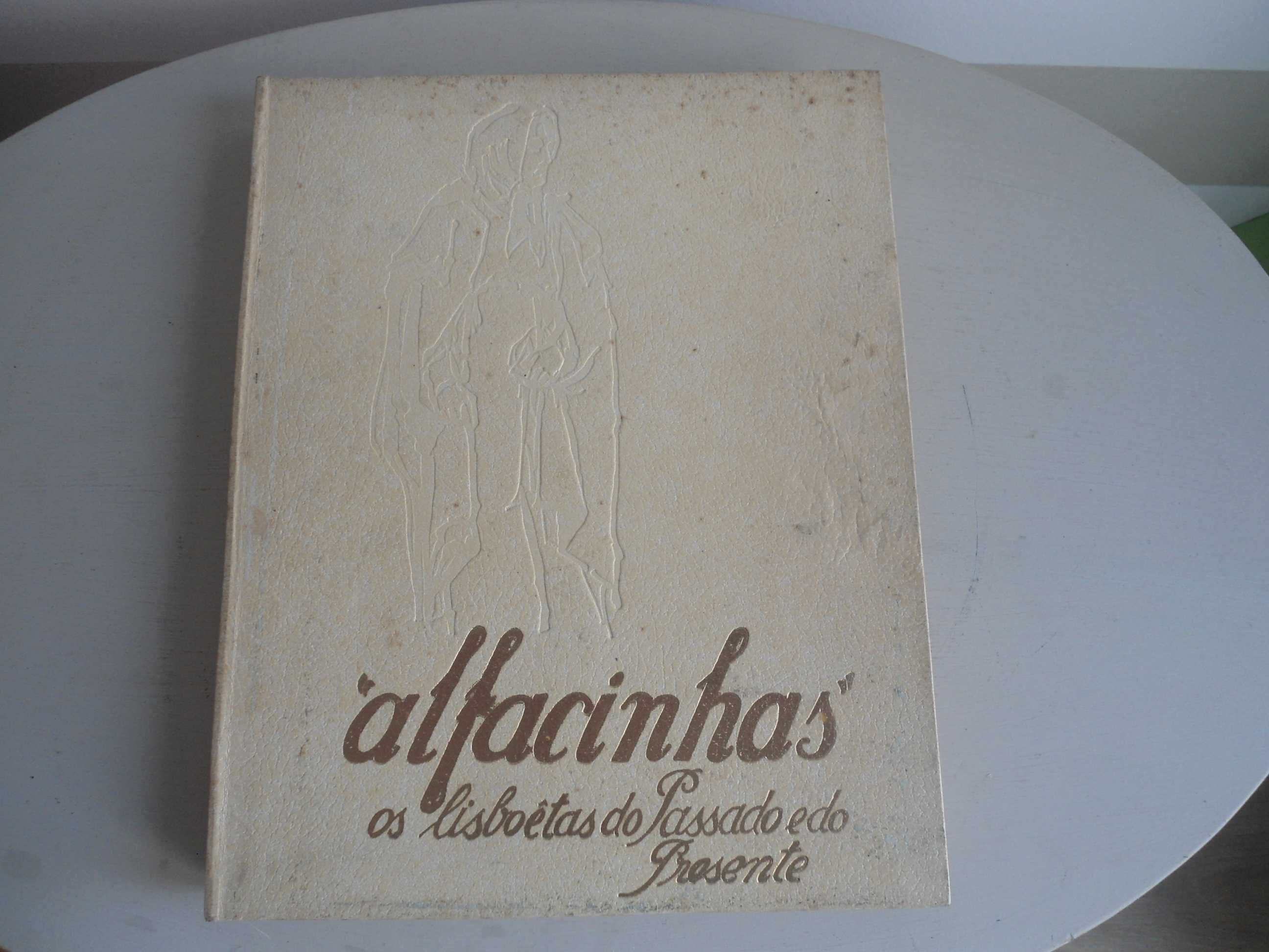 Alfacinhas - Os lisboetas do passado e do presente - Alberto de Souza