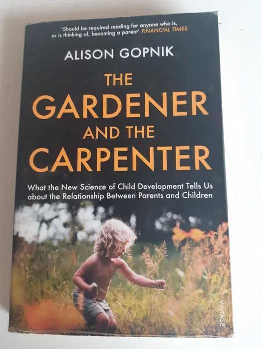 The gardener and the carpenter, de Alison Gopnik