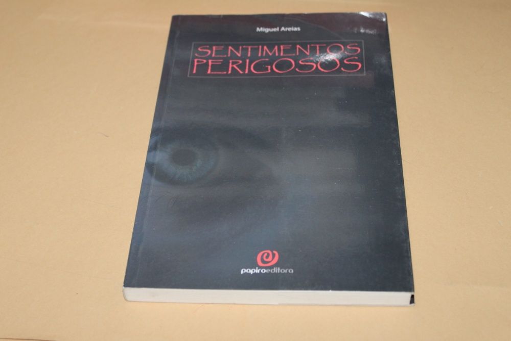 Sentimentos Perigosos de Miguel Areias