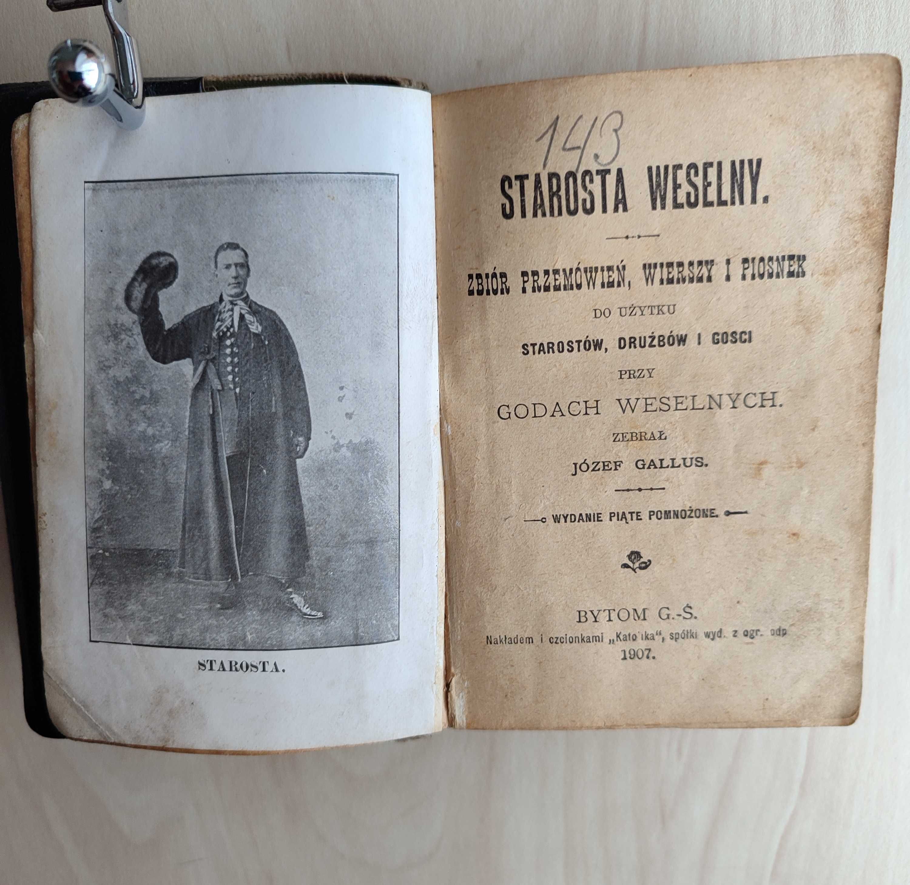 Starosta weselny – zb. Józef Gallus, książka unikat z 1907 r.