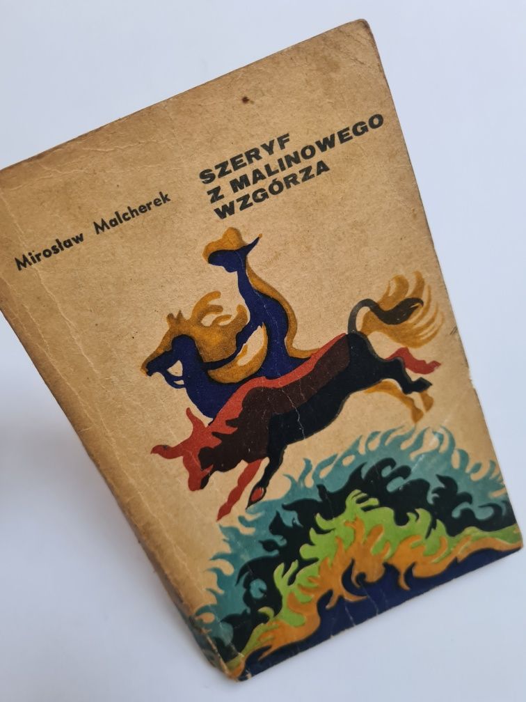 Szeryf z Malinowego Wzgórza - Mirosław Malcherek