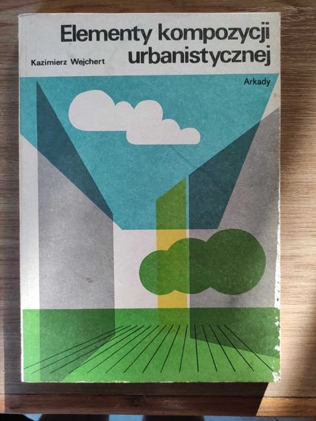Elementy kompozycji urbanistycznej - Kazimierz Wejchert / unikat!