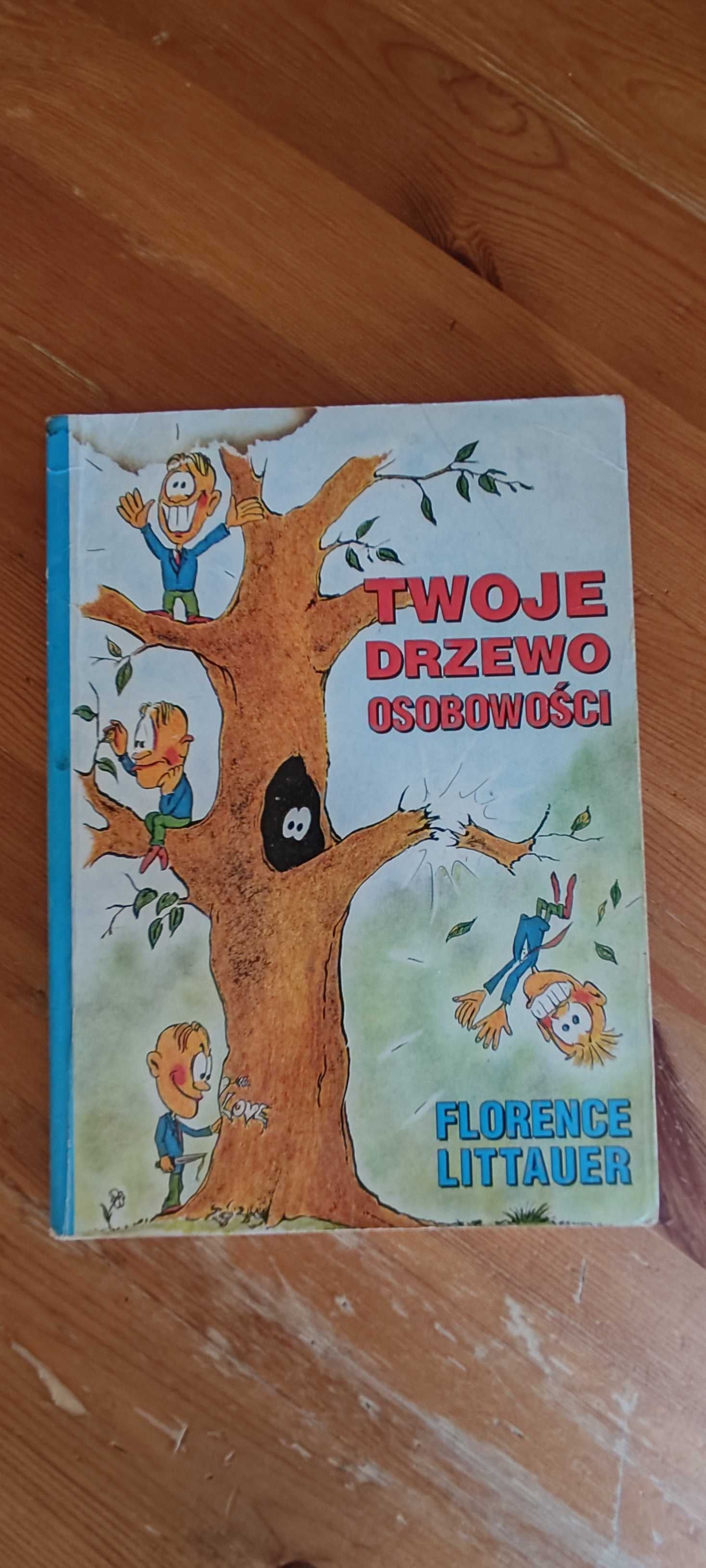 Twoje drzewo osobowości / Florence Littauer