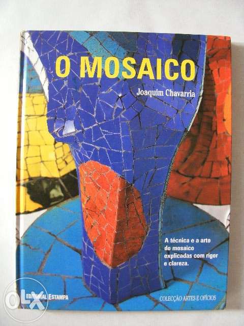 "O mosaico" de Joaquim Chavarria