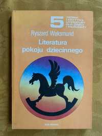 Literatura pokoju dziecinnego - Ryszard Waksmund