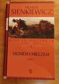 Henryk Sienkiewicz - Ogniem i Mieczem Tom 1