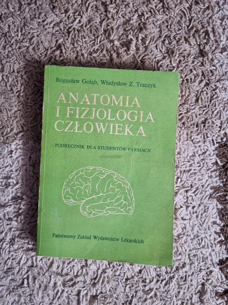 Gołąb Traczyk Anatomia i fizjologia człowieka - farmacja