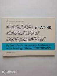 KNR nr AT-40 Hydroizolacje i renowacje budynków w techn. DEITEREMANN