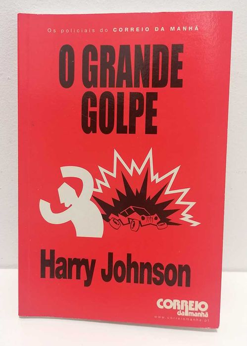 O Grande Golpe, de Harry Johnson