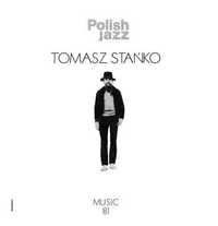 Tomasz Stanko - Music 81- winyl - nowa
