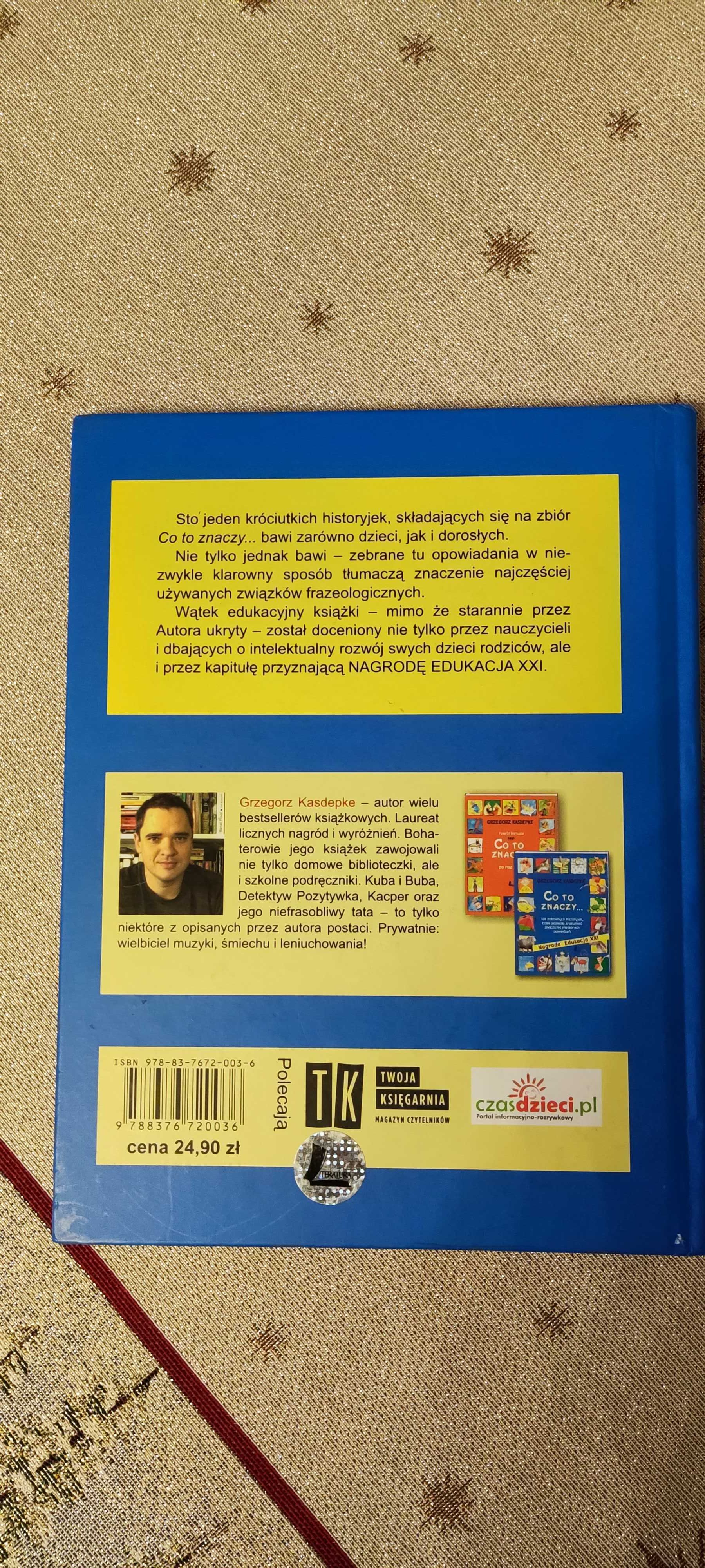 Książka dla dzieci "CO TO ZNACZY  - 101" Grzegorz Kasdepke