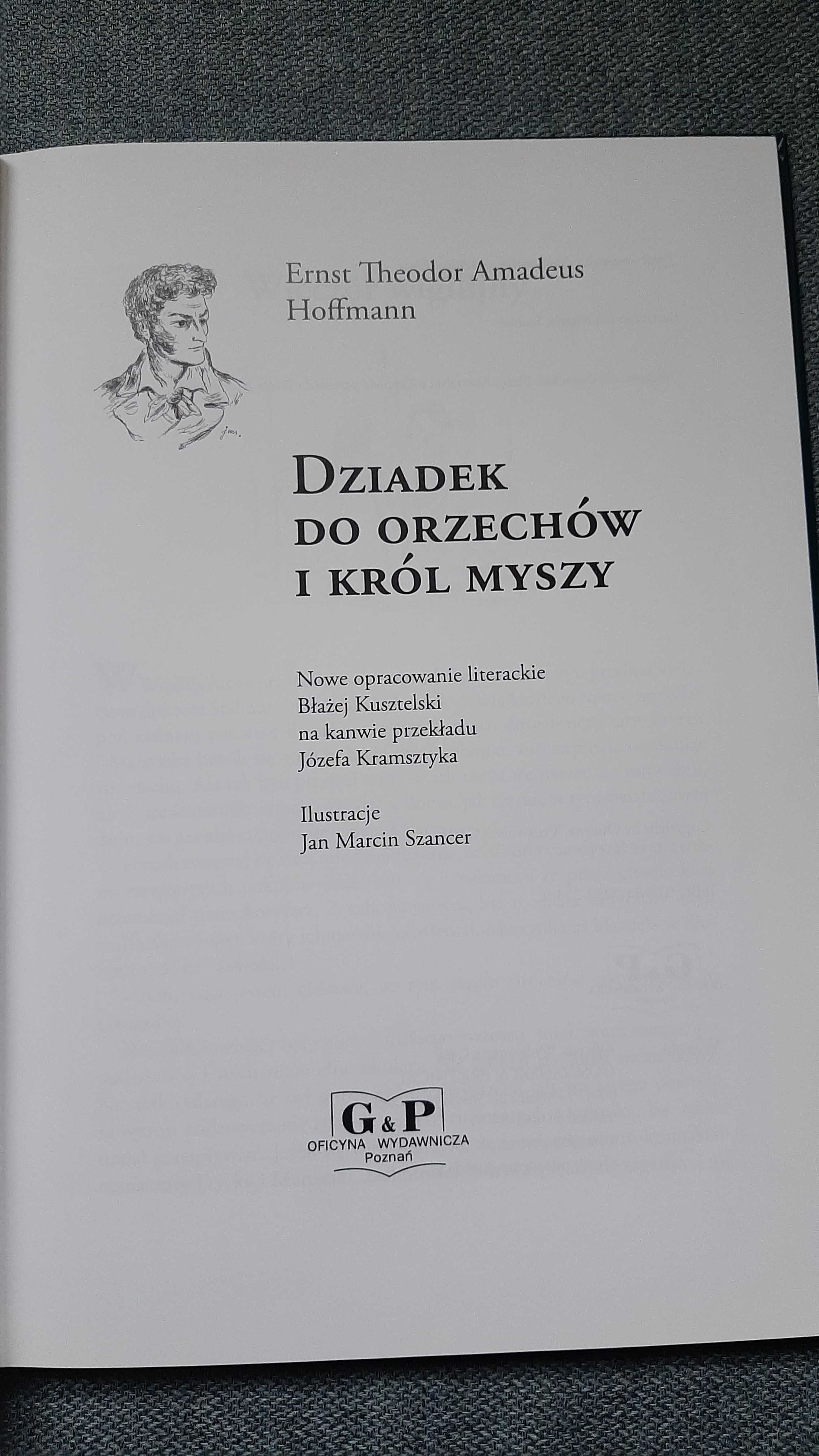 NOWA Dziadek do orzechów i Król Myszy E. T. A. Hoffmann J. M. Szancer