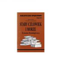 Biblioteczka opracowań. Stary człowiek i morze - Ernest Hemingway