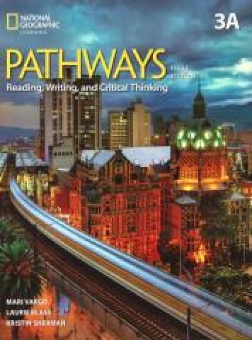 Pathways Reading Writing and Critical Thinking 3A National Geographic