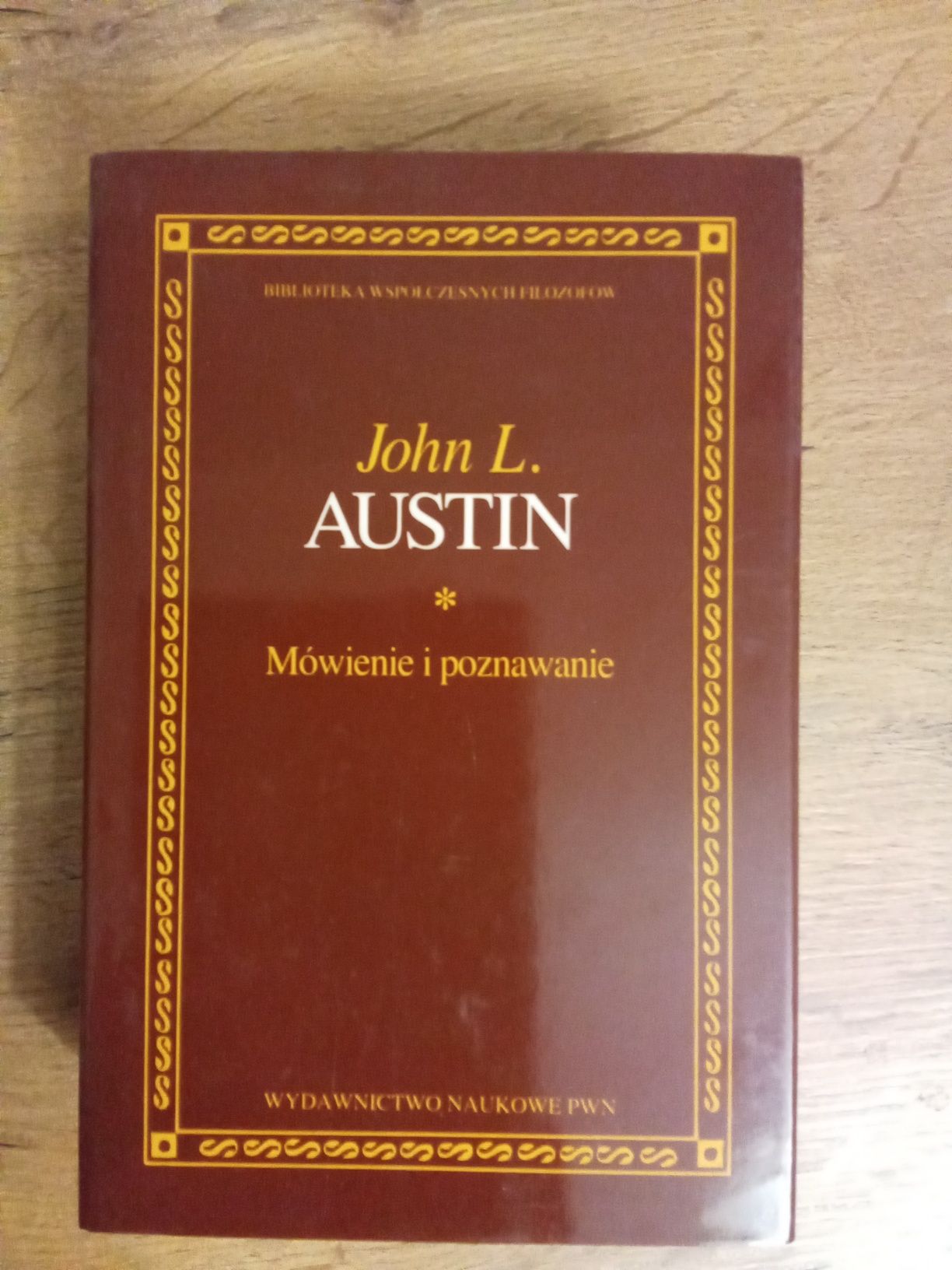 Mówienie i poznawanie John L. Austin