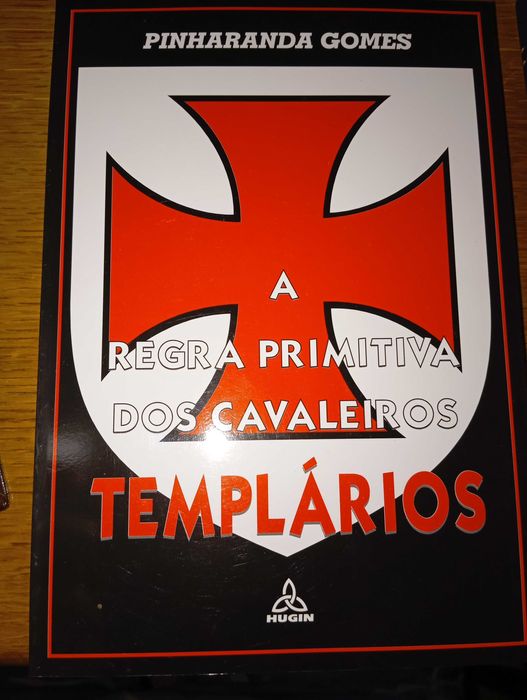 A regra primitiva dos cavaleiros templarios -Pinharanda Gomes