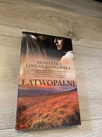 Łatwopalni - Agnieszka Lingas-Łoniewska