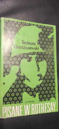 "Pisane  w Rothesay" Tadeusz Godziszewski