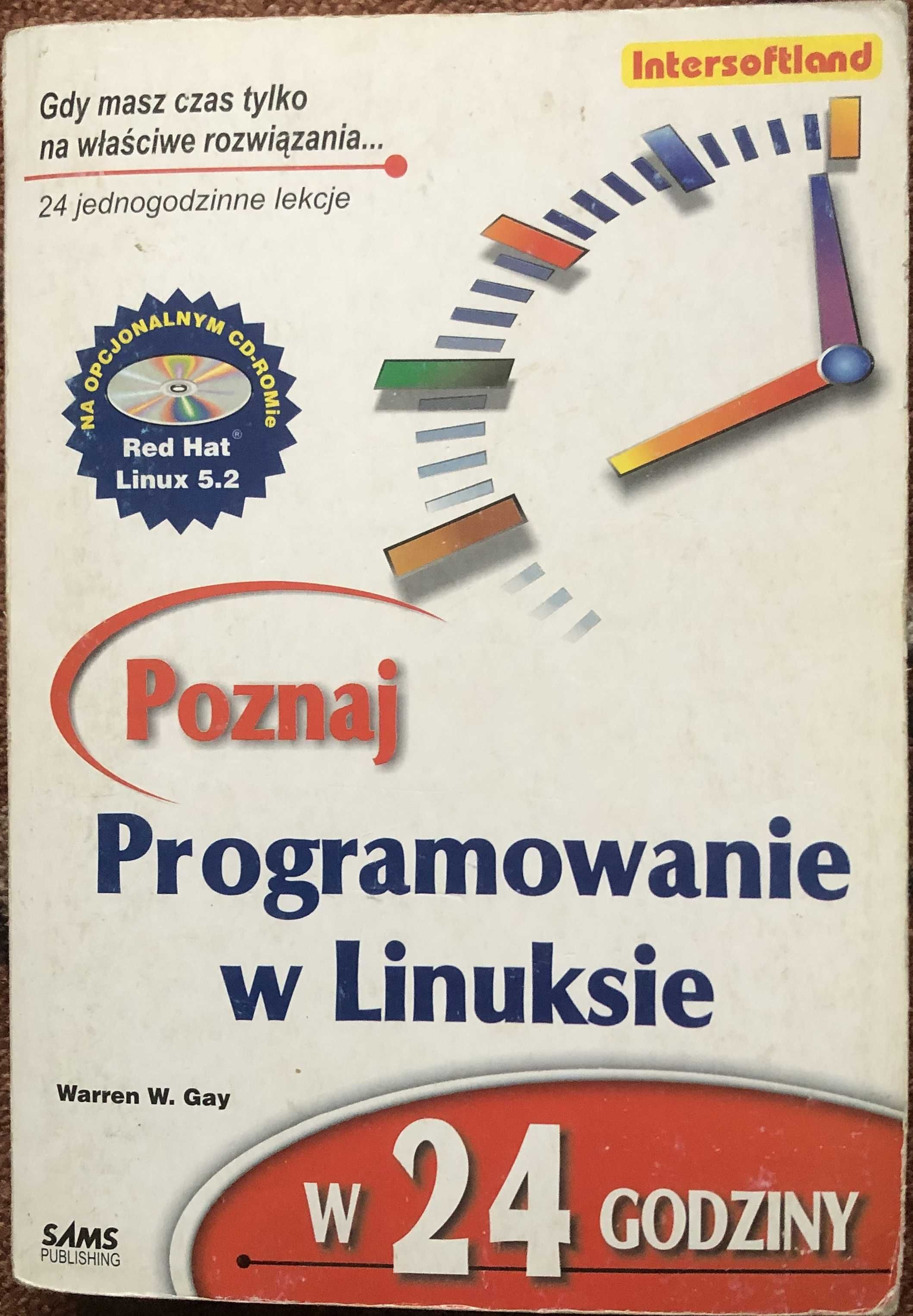 Poznaj programowanie w Linuksie w 24 godziny