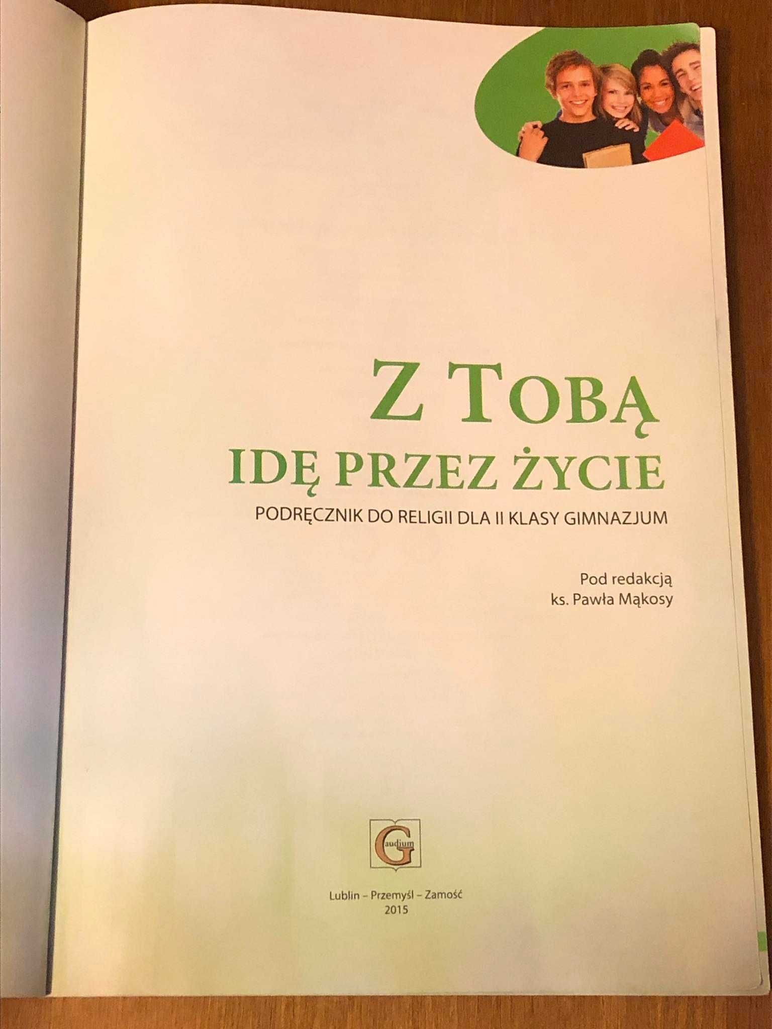 RELIGIA Z Tobą idę przez życie - podręcznik dla 2 klasy gimnazjum