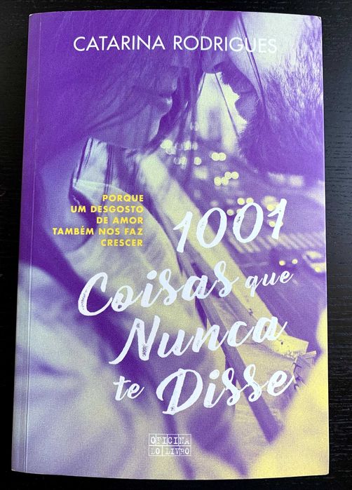 1001 Coisas que Nunca te Disse de Catarina Rodrigues