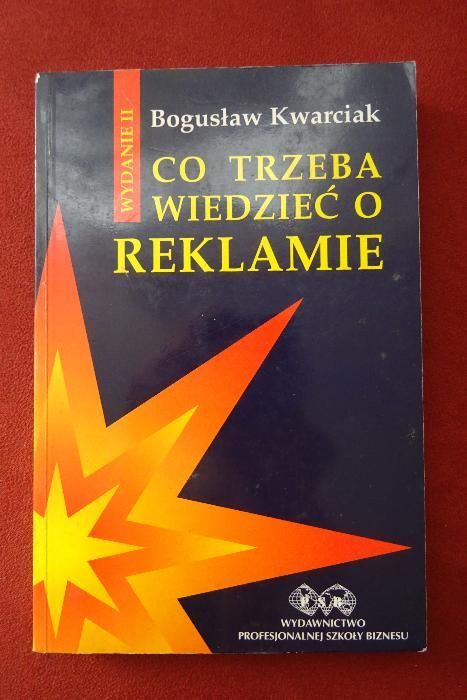 Co trzeba wiedzieć o reklamie Bogusław Kwarciak