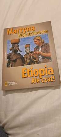 Etiopia ale czat! Martyna Wojciechowska