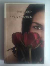 Literatura obyczajowa. "Kwiaty od Artiego".  Bridget Asher