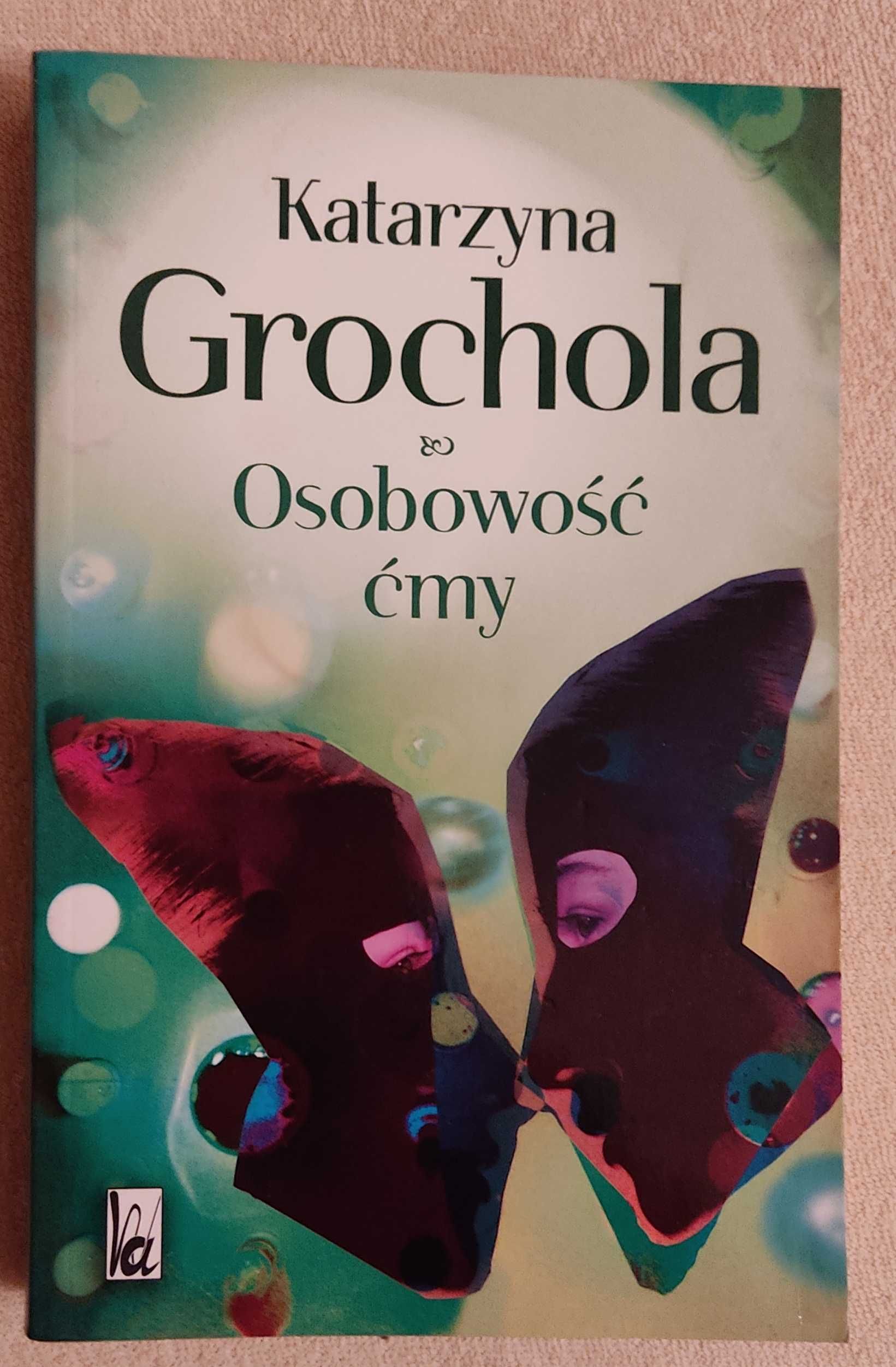 Katarzyna Grochola "Osobowość ćmy"