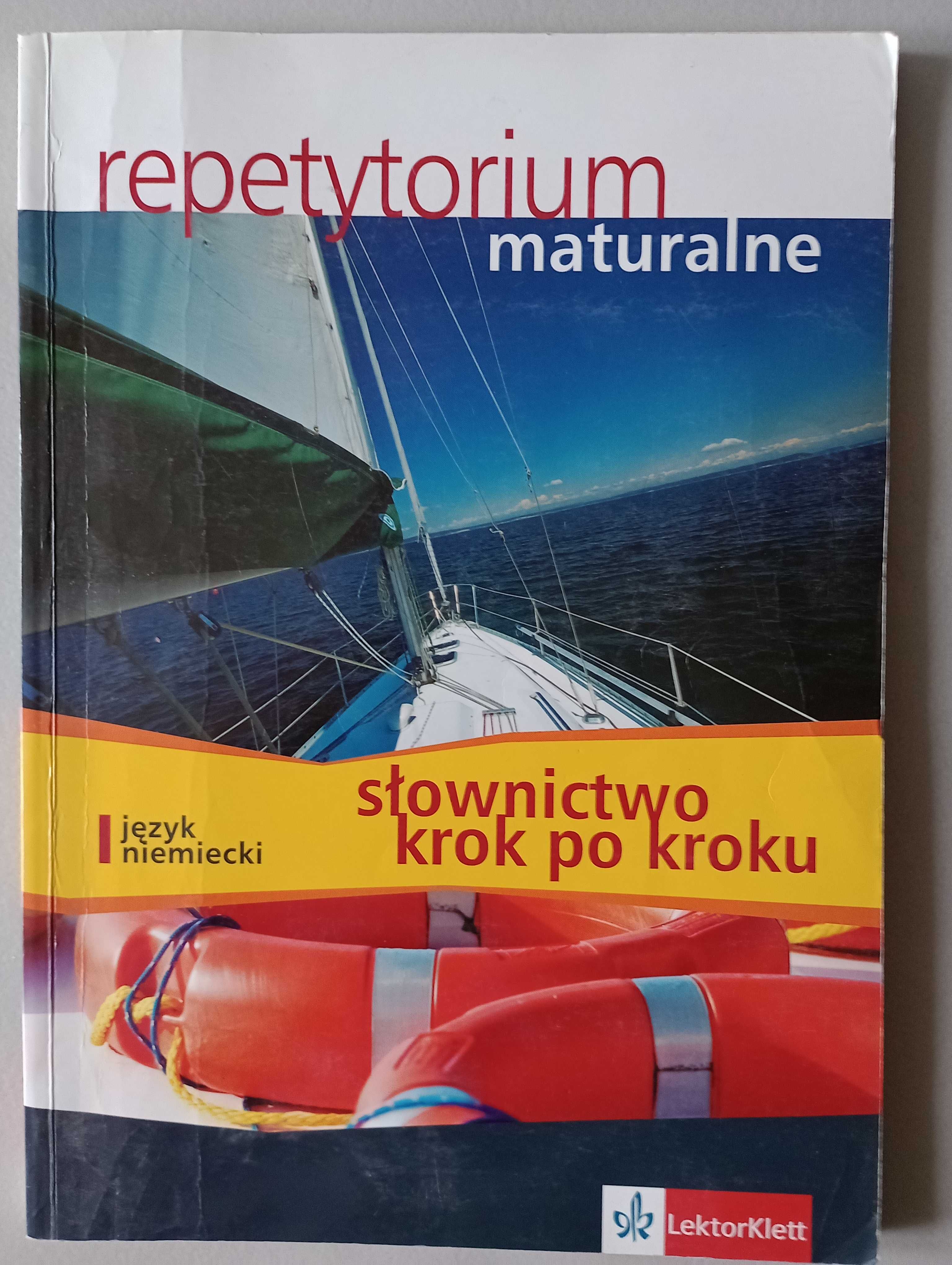 Repetytorium maturalne Język niemiecki Słownictwo krok po kroku