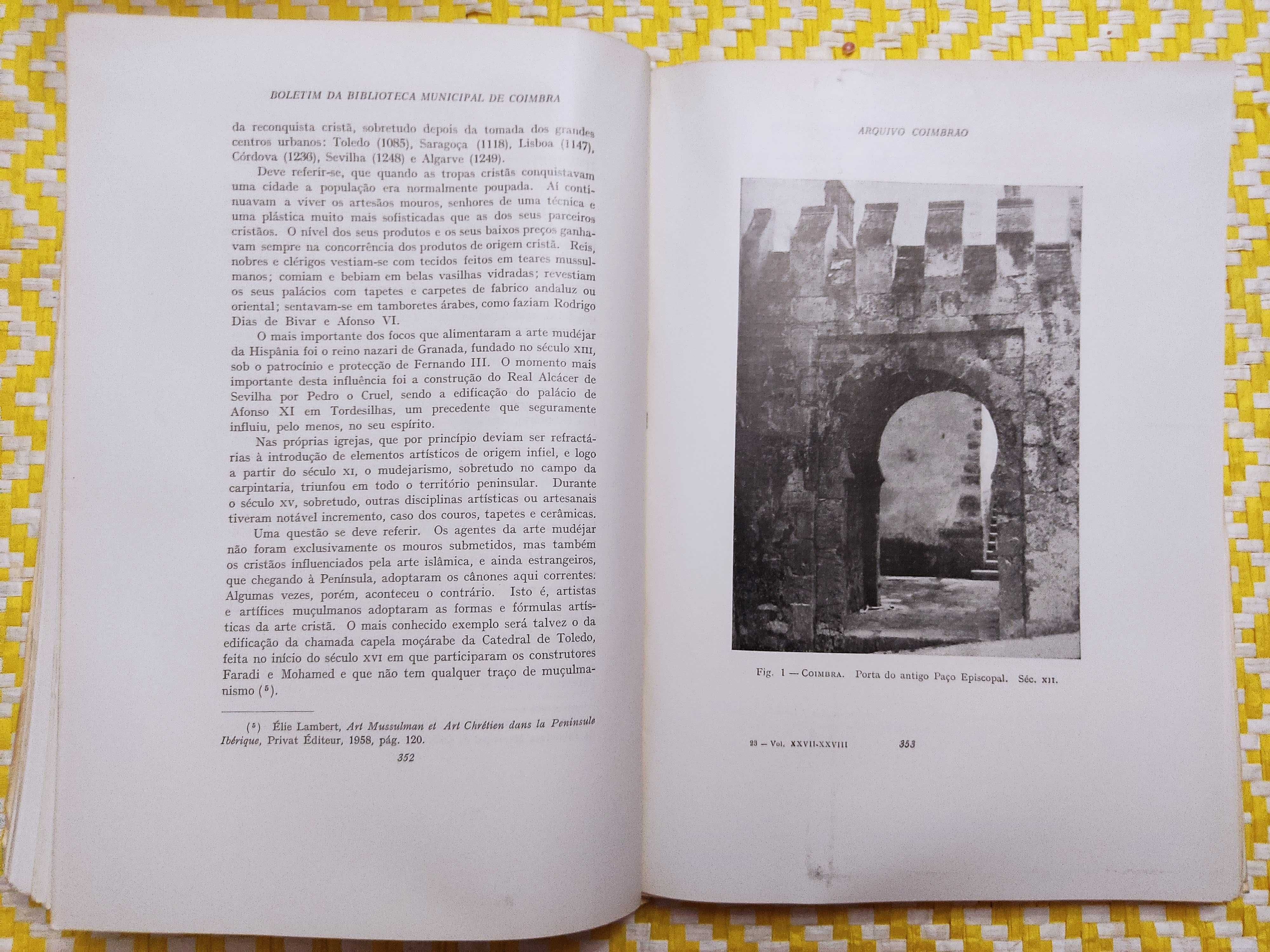 ARQUIVO COIMBRÃO  - Vol  XXVII - XXVIII
Bol Bibli Munic
Coimbra - 1980