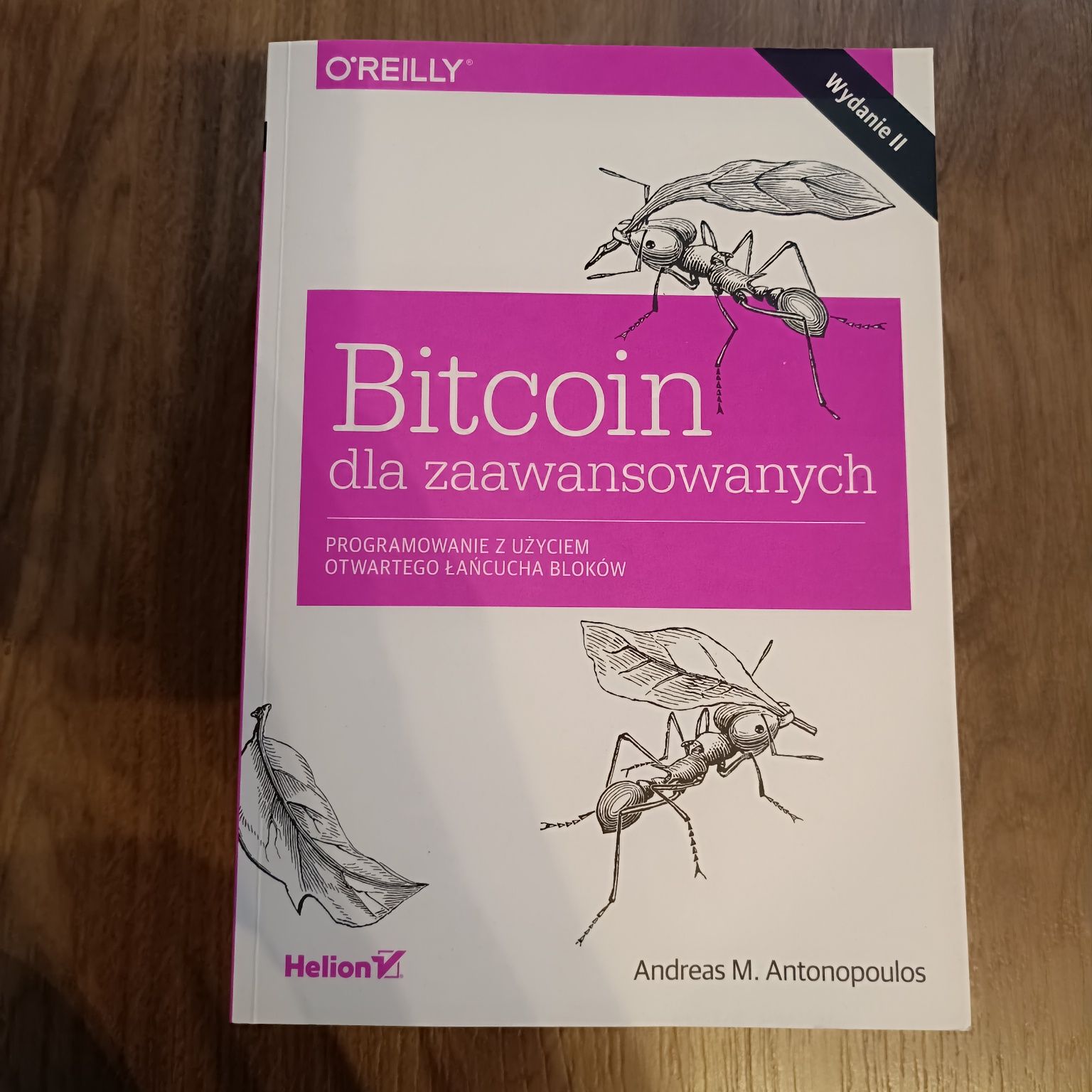 Bitcoin dla zaawansowanych. Programowanie z użyciem otwartego łańcucha