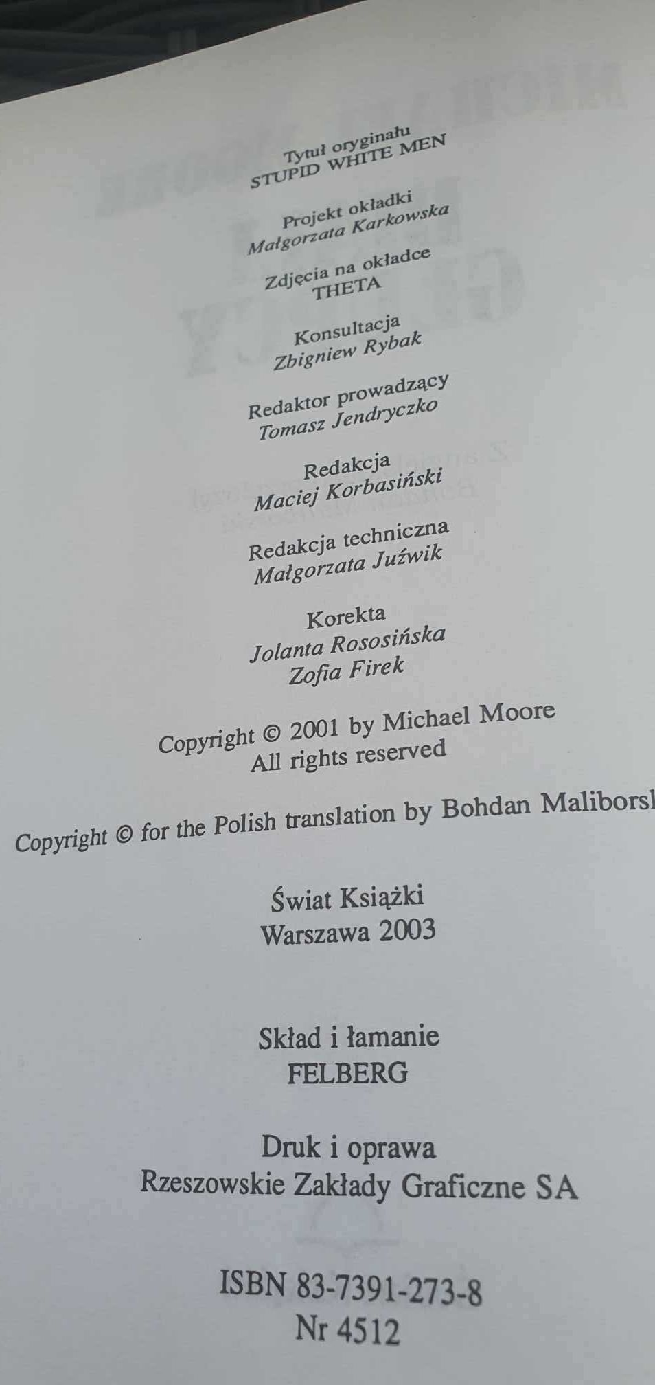Biali Głupcy Michael Moore
