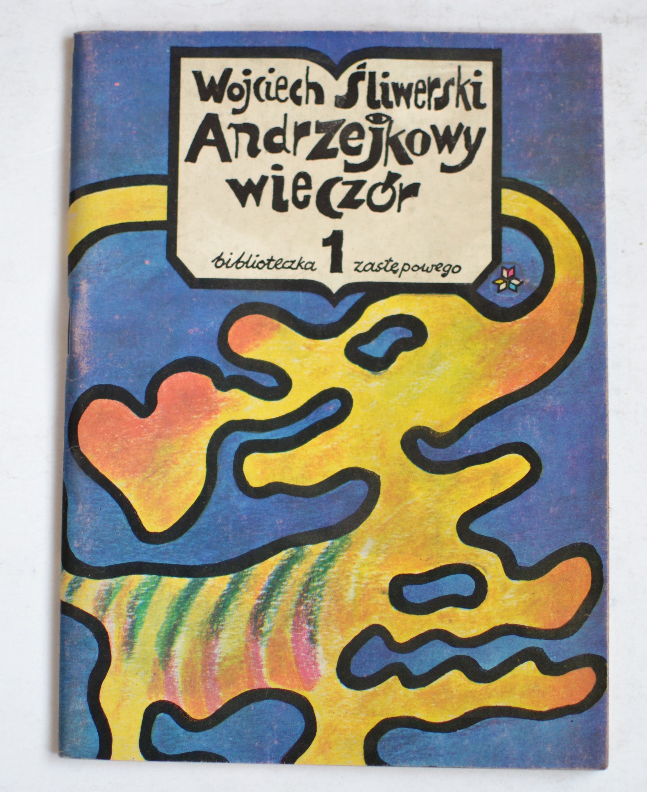 Andrzejkowy wieczór	Wojciech Śliwerski	Biblioteczka Zastępowego 1984