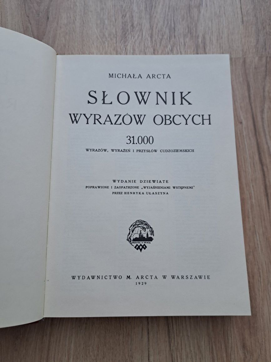 M. Arcta Słownik wyrazów obcych 1929 Warszawa 31000 wydanie IX Reprint