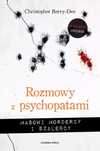 Rozmowy Z Psychopatami. Masowi Mordercy I Szaleńcy Czarna Owca