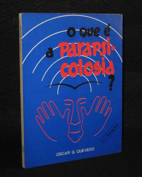 Livro O que é a Parapsicologia? Oscar González Quevedo