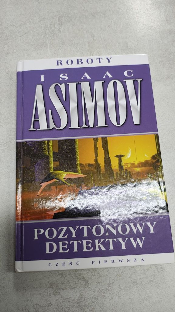 Pozytonowy detektyw. Isaac Asimov. Książka pobiblioteczna