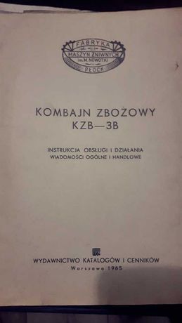 Instrukcja Obsługi i Działania Kombajn Zbożowy KZB-3B