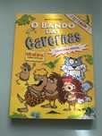 Livro O Bando das Cavernas- Loucura total