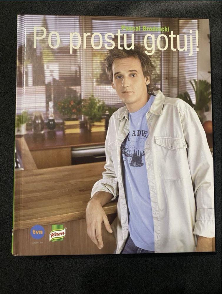 Po prostu gotuj!!   Pascal Brodnicki