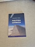 Polityka lotnicza - Stanislaw Zajas