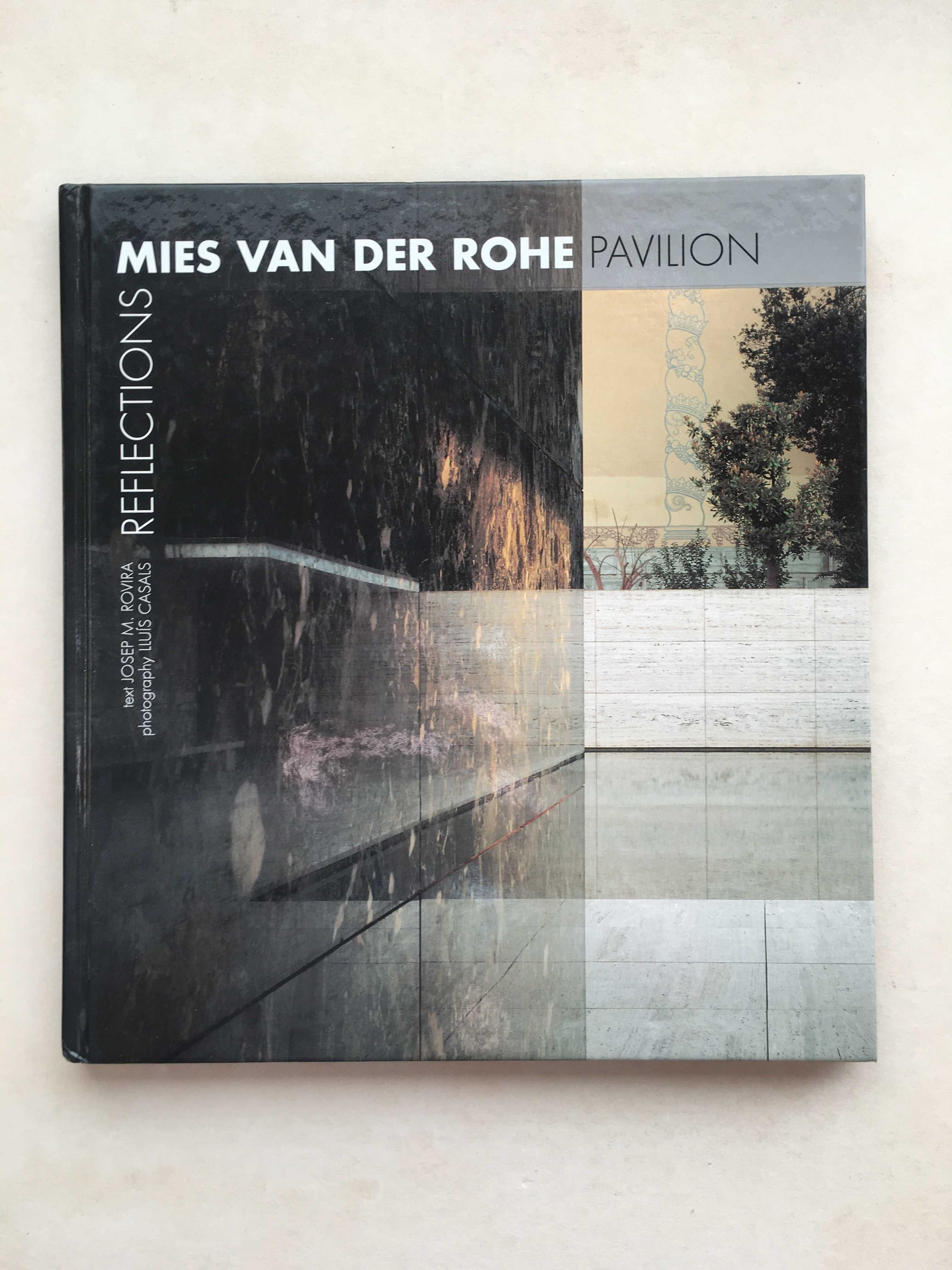 Mies van der Rohe - Reflections