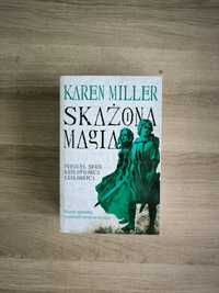 Książka "Skażona magia" Karen Miller