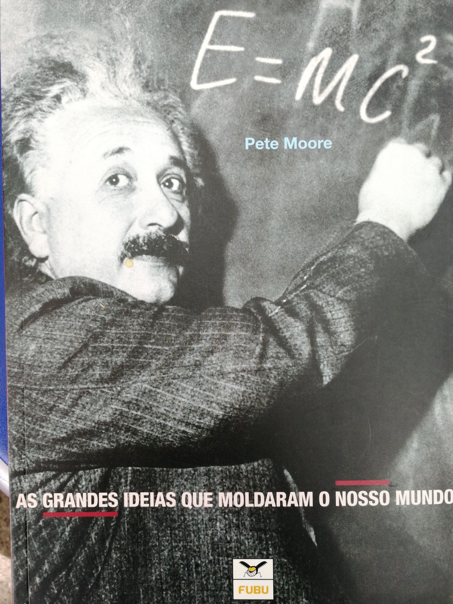 grandes ideias Einstein Pete Moore julio verne lua sheila flanagan