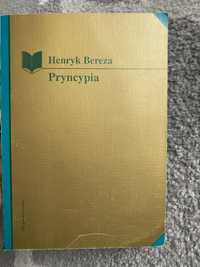 Henryk Bereza. Pryncypia